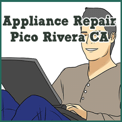Appliance Repair Pico Rivera CA