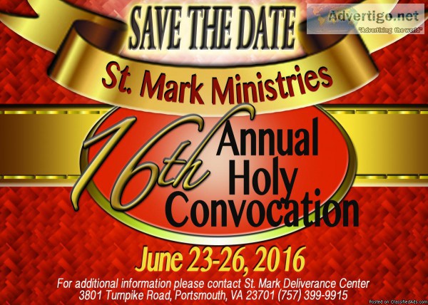 16th Annual St. Mark Ministries Holy Convocation - CALLING ALL V