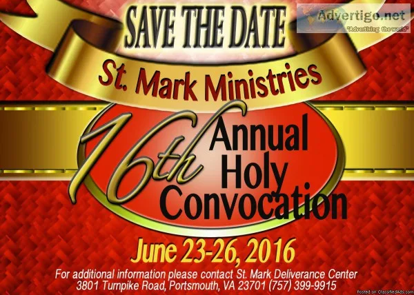 16th Annual St. Mark Ministries Holy Convocation - CALLING ALL V
