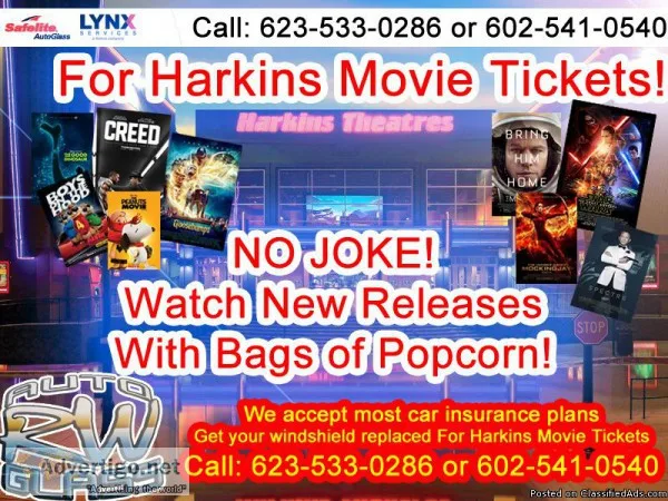  HARKINS MOVIE TICKETS  for windshield replacement 