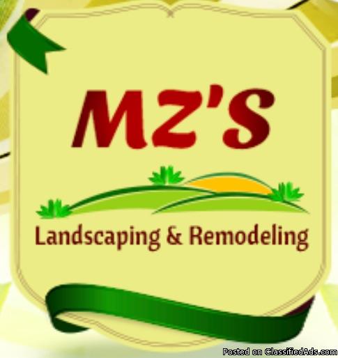 Mz s landscaping..
