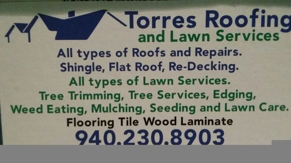 TORRES ROOFING and LAWN SERVICES