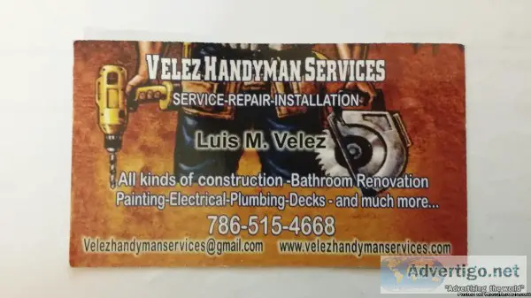 Velez Handyman Services Open 7 Days a week