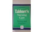 Tabbner s Nursing Care - 3rd Edition -Theory and Practice