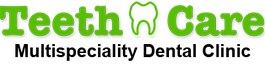Teethcare multispeciality dental clinic