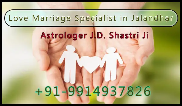 Love marriage specialist in jalandhar 