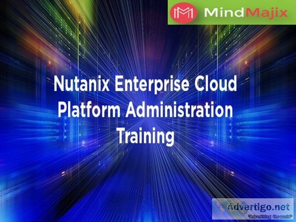 Mindmajix nutanix enterprise cloud platf