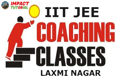 Iit jee coaching classes in laxmi nagar