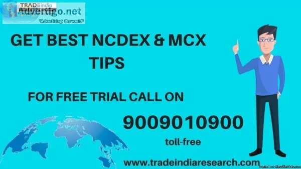 GET BEST NCDEX and MCX TIPS