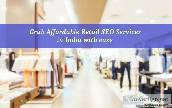 Grab Affordable Retail SEO Services in India with ease