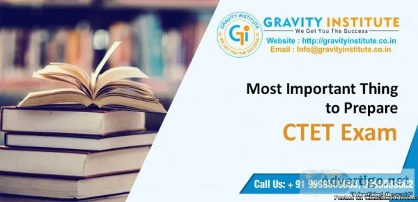 Most Important Thing to Prepare CTET Exam