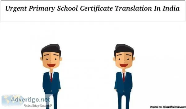 Urgent Primary School Certificate Translation In India