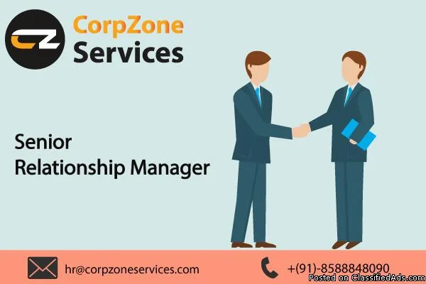 Urgent hiring of Sr. Relationship Manager