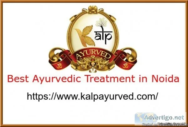 Get the best Ayurvedic Treatment in Noida at Kalp Ayurved