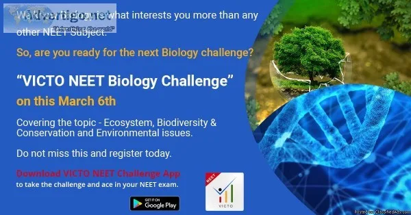 VICTO NEET Biology Challenge on this March 6th
