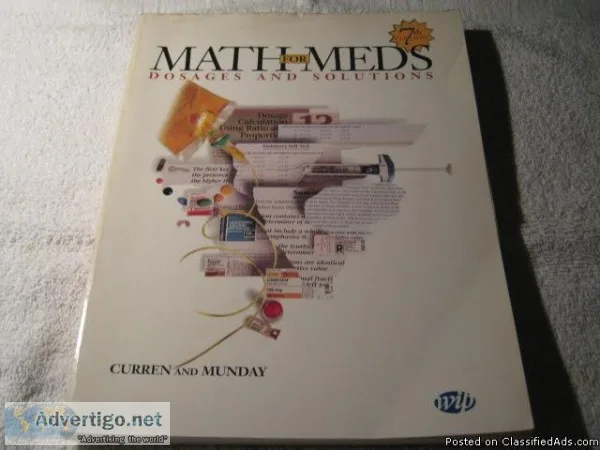 Mathematics for Medications - Dosages and Solutions - 7th Ed.