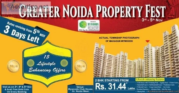 GREATER NOIDA PROPERTY FEST at Mahagun Mywoods 9560090022