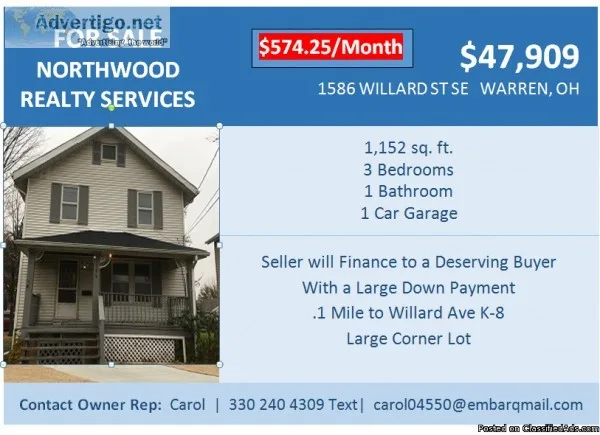 Owner will carry to a qualified buyer with a large down payment 