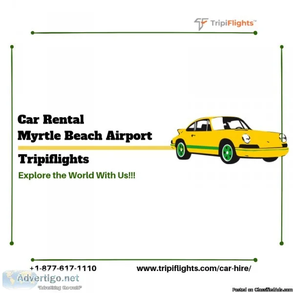 Easy Way To rent a Car at Myrtle Beach - Tripiflights - Must See