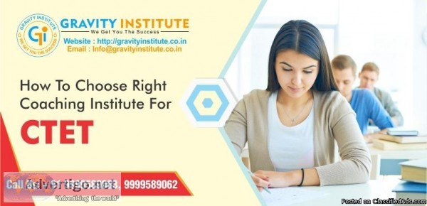 How to choose Right Coaching Institute For CTET