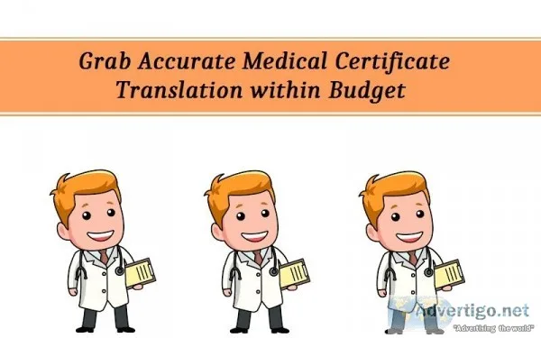 Grab Accurate Medical Certificate Translation within Budget