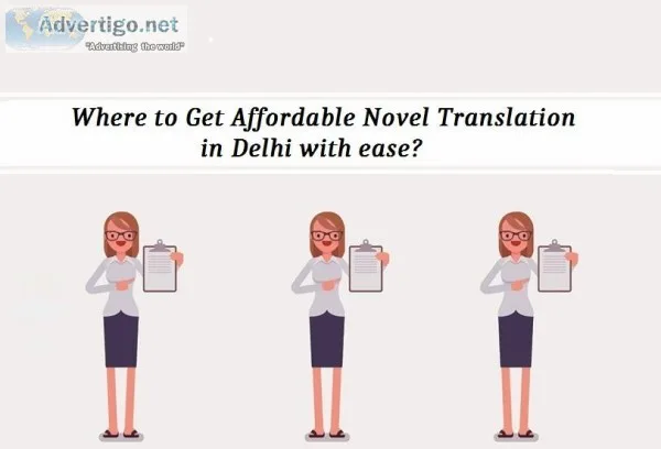 Where to Get Affordable Novel Translation in Delhi with ease