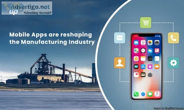 Mobile Apps are reshaping the Manufacturing Industry - Fluper