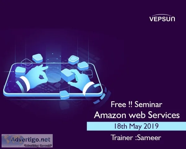 AMAZON WEB SERVICES FREE SEMINAR VEPSUN TECHNOLOGIES
