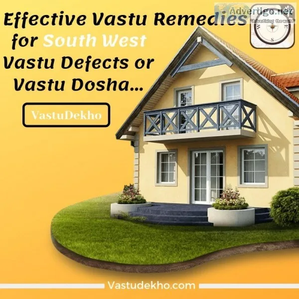 VASTU REMEDIES FOR SOUTHWEST DIRECTION - VASTUDEKHO