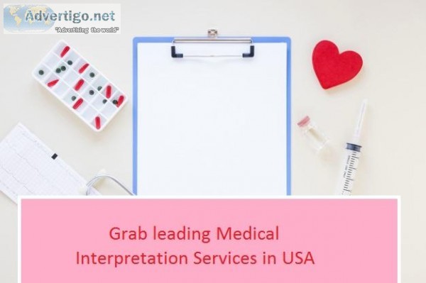 Grab leading Medical Interpretation Services in USA