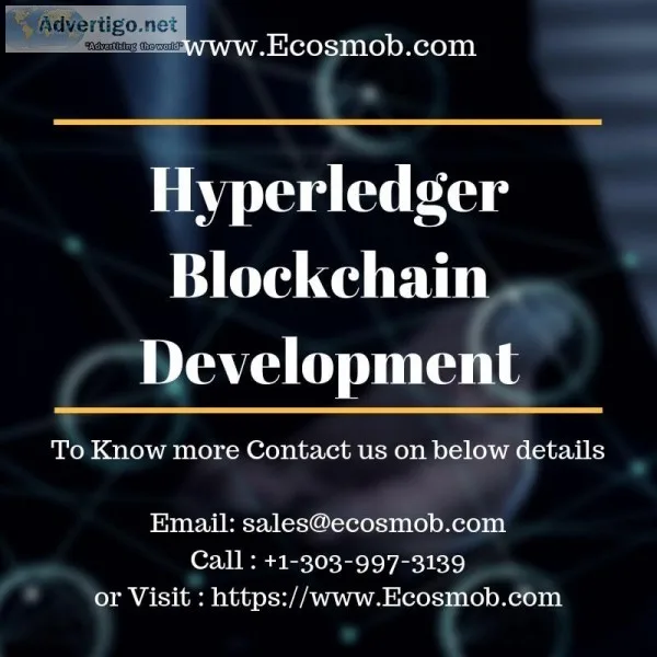 Ecosmob s Hyperledger Blockchain Development Solutions