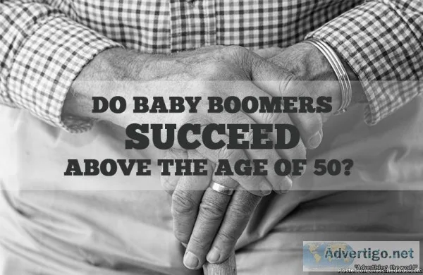Do Baby Boomers Succeed Above the Age of 50