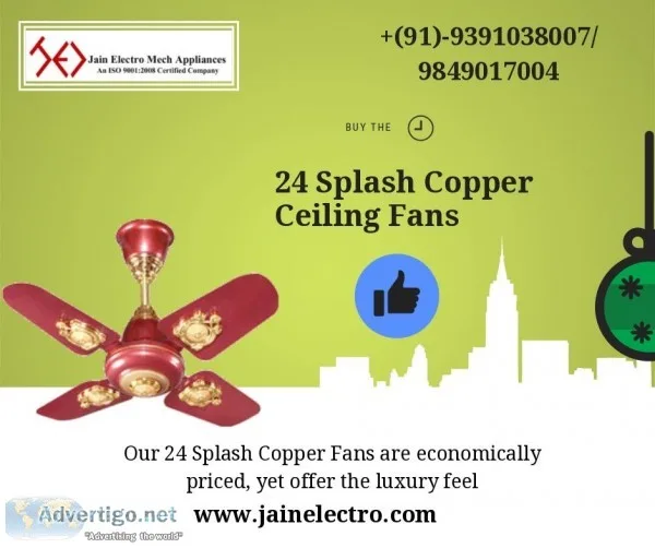 24 Splash Copper Ceiling Fans  Jain Electro Mech Appliances