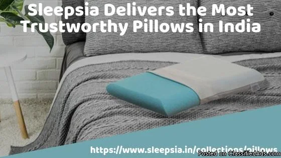 Sleepsia Delivers the Most Trustworthy Pillows in India