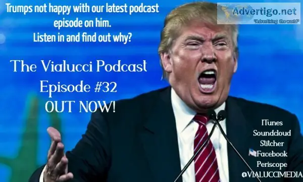 Podcast episode #32 trump special
