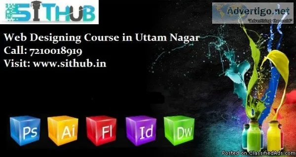 Web Designing Training in Uttam Nagar and Get 100% Job Guarantee