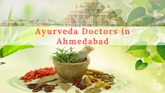 Ayurveda Doctors in Motera- Best Ayurveda Doctors in Ahmedabad