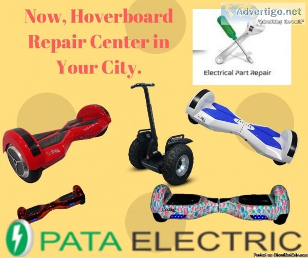 Now Hoverboard Repair Center in Your City