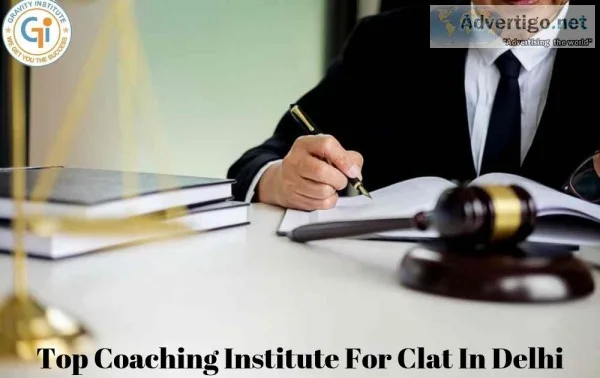 Top Coaching Institute For CLAT In Delhi