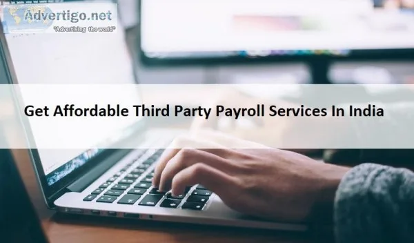 Get Affordable Third Party Payroll Services In India