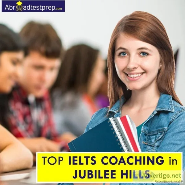 Best IELTS Coaching in Jubilee Hills - Abroad Test Prep