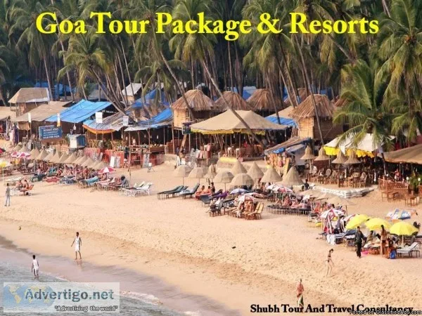 Get amazing deals on Goa Tour Package and Resorts by ShubhTTC