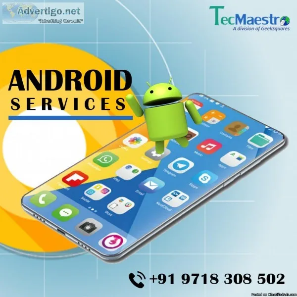 Android and iOS App Development Company in Delhi NCR