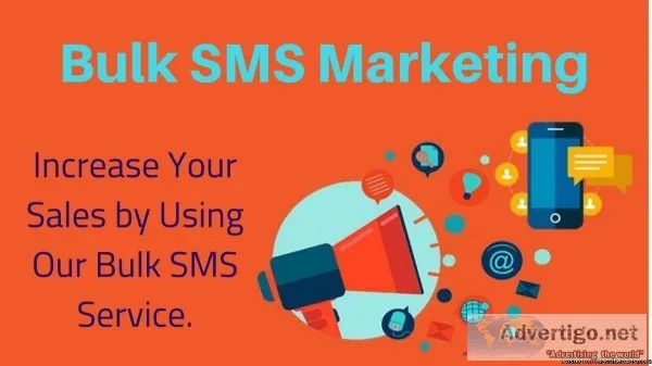 Bulk SMS Advantages You Must Know To Make Business Success