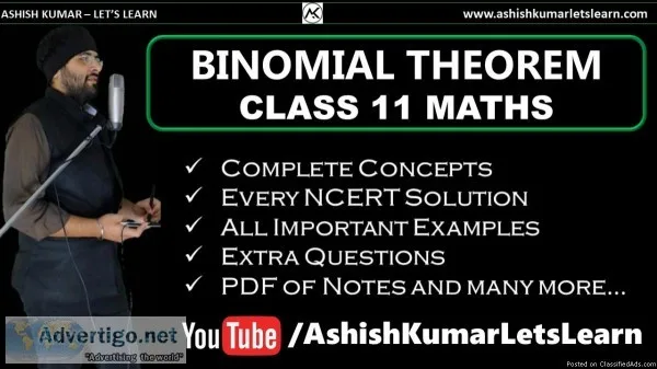 Binomial Theorem Class 11 Maths &ndash Ashish Kumar Let s Learn