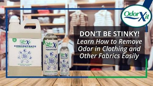 Learn How to Remove Odor in Clothing and Other Fabrics Easily