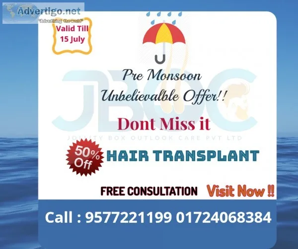 Pre monsoon offer on hair transplant 