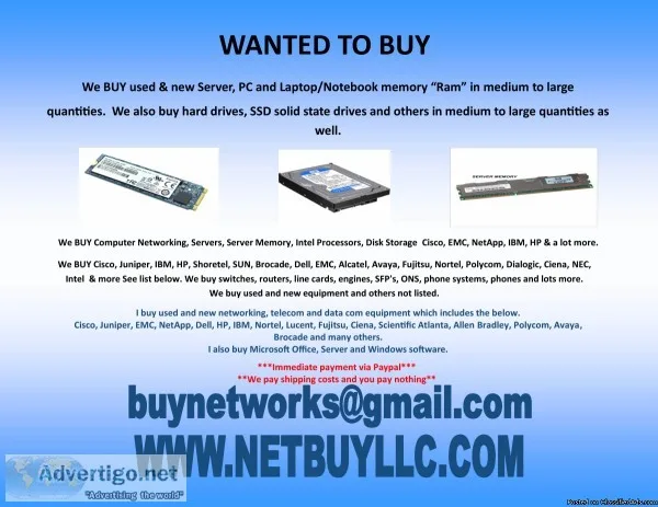 ( WANTED TO BUY ) WE BUY COMPUTER SERVERS NETWORKING MEMORY DRIV