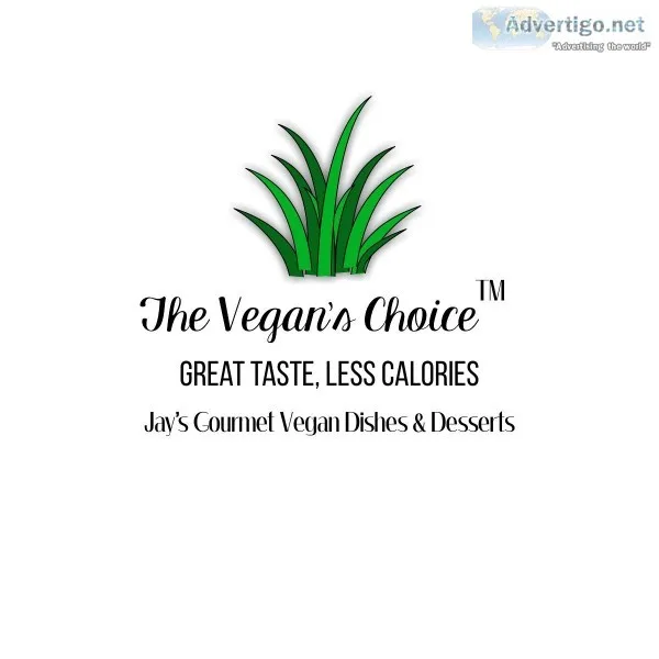 The Vegan&rsquos Choice Jay&rsquos Gourmet Vegan Dishes and Dess