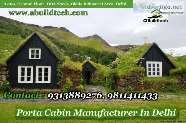 Portable Cabin Manufacturer In Delhi NCR - A Build Tech
